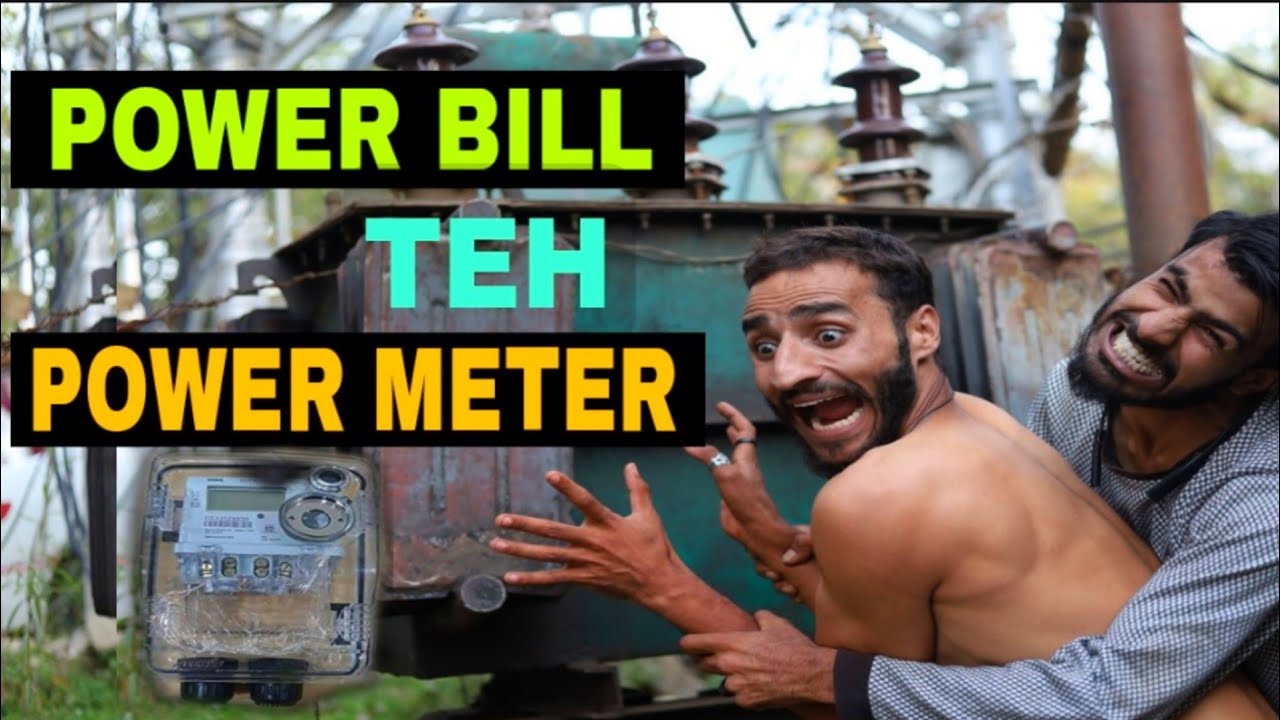 Hilarious Power Bill & Meter Funny Video by Kashmiri Rounders ๐