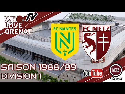 NANTES VS METZ SAISON 1988/89