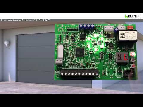 Programmierung GA203/GA403 | Endlage & Inbetriebnahme | Berner Torantriebe