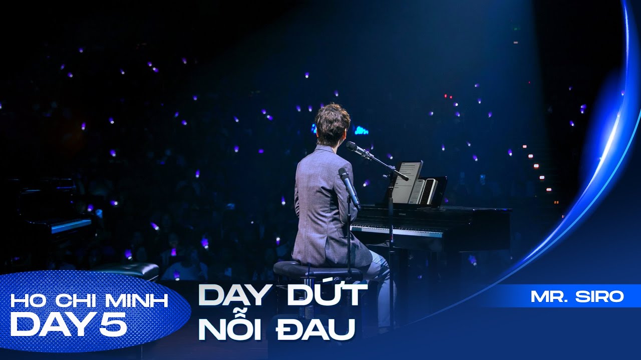 Day Dứt Nỗi Đau | Mr. Siro - Fanconcert HCM