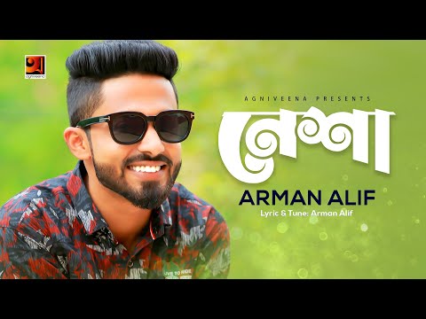 Nesha || নেশা || Arman Alif All Time Hit Song | Lyrical Music Video 2022