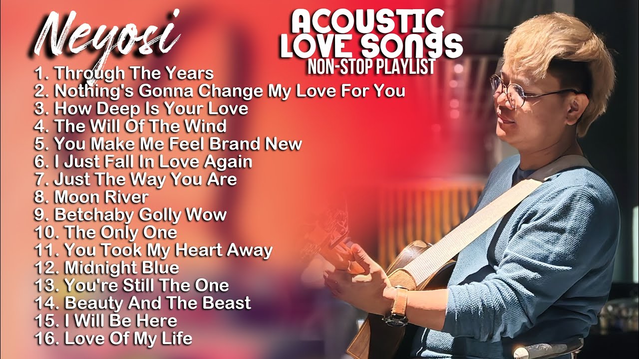 Neyosi Acoustic Love Songs 🎶 | Non-Stop Playlist