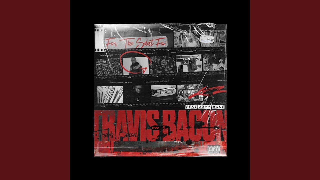For the Select Few by Travis Bacon 🎶