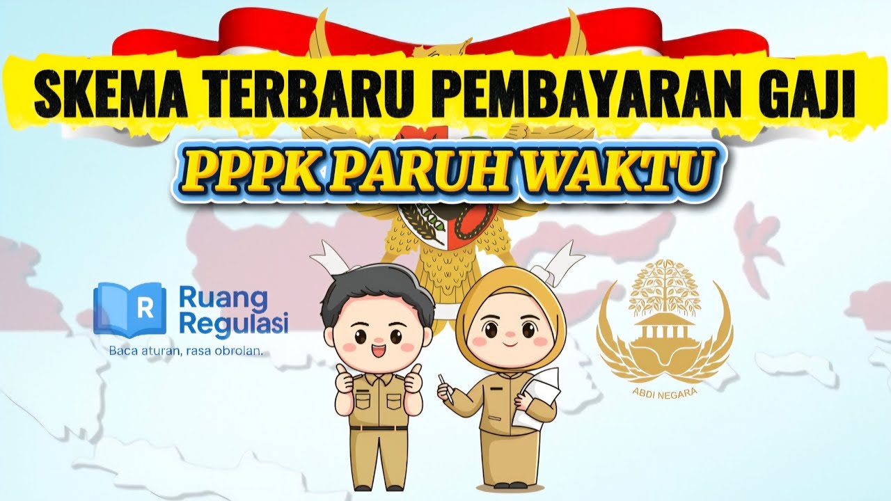 Ini Dia! Skema Terbaru Pembayaran Gaji PPPK Paruh Waktu! 