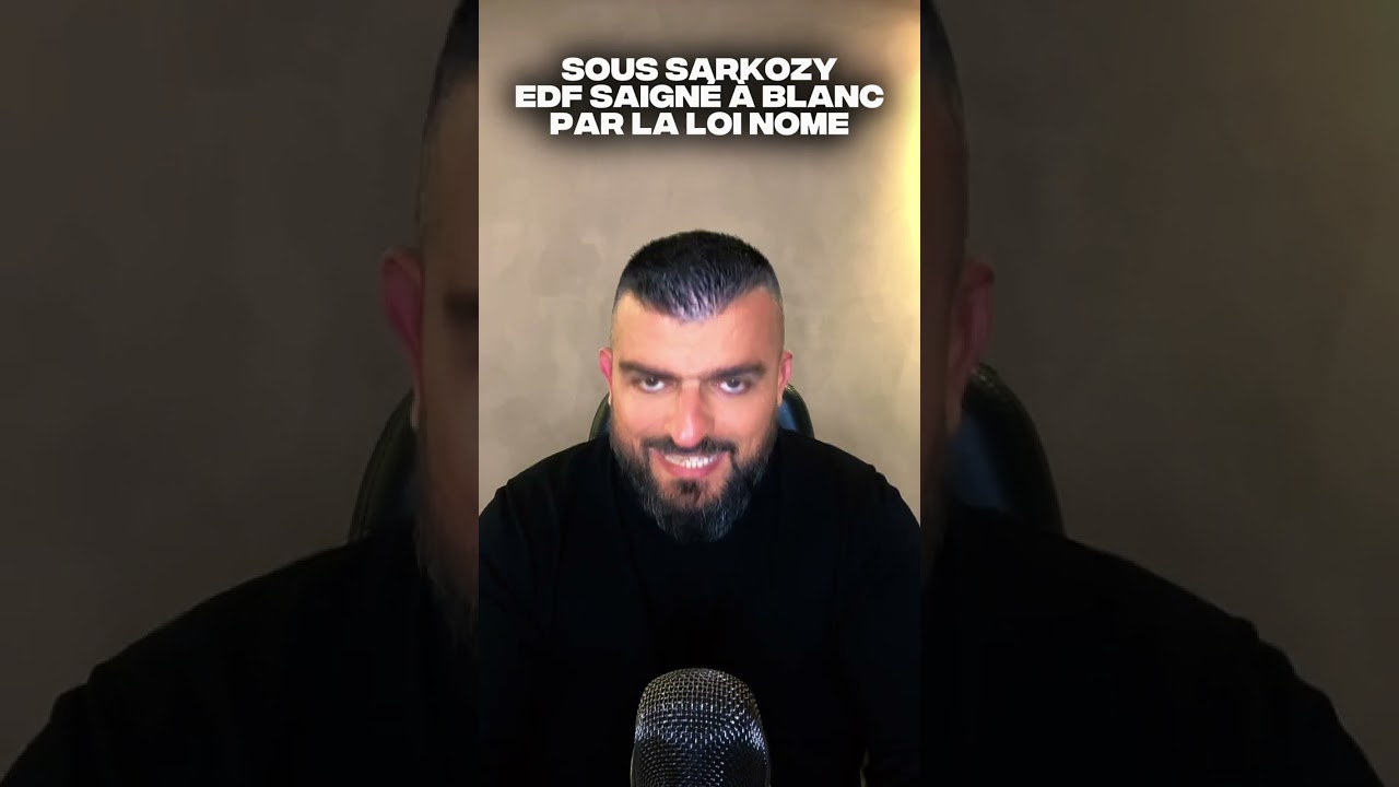 Nicolas Sarkozy et la Loi NOME : Le sabotage qui a affaibli EDF ⚡