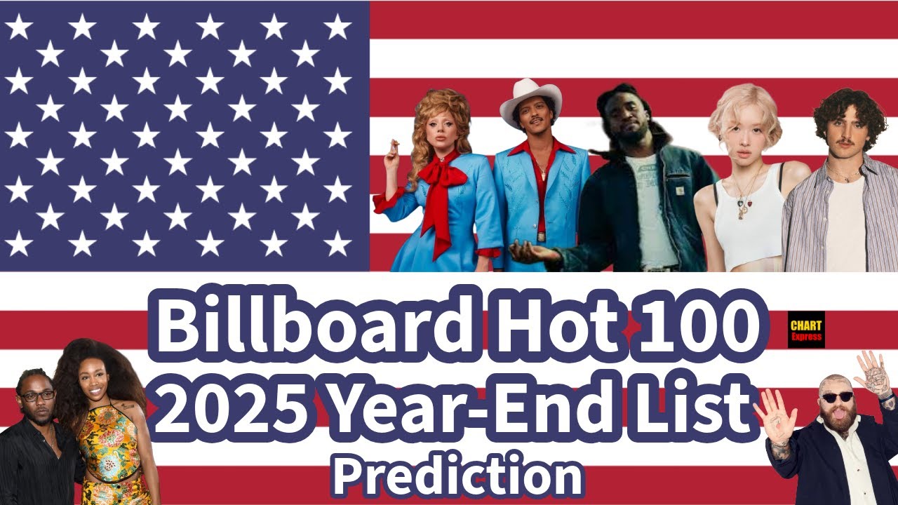 BILLBOARD HOT 100 | 2025 Year-End List *Prediction* | ChartExpress