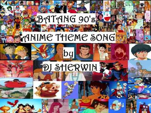 90s Batang Anime Remix by DJ Sherwin 🎶