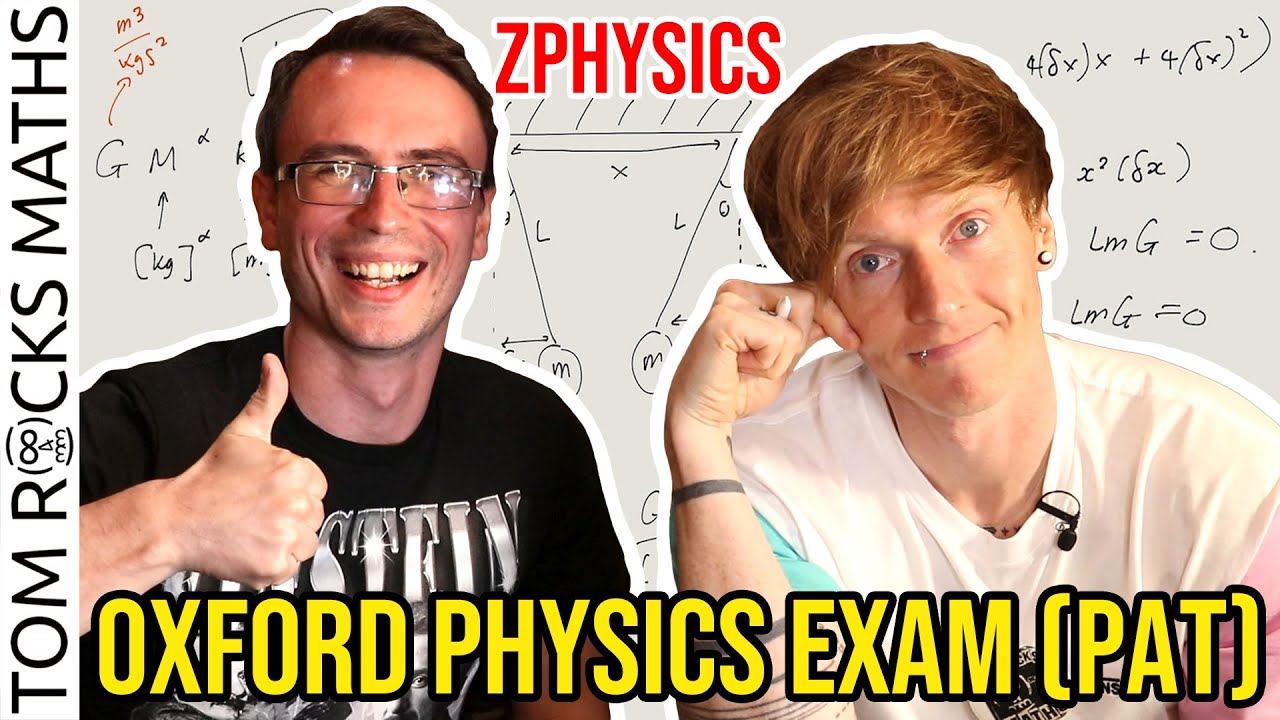 Oxford Mathematician Takes the Challenging Oxford Physics Admissions Test 🧪