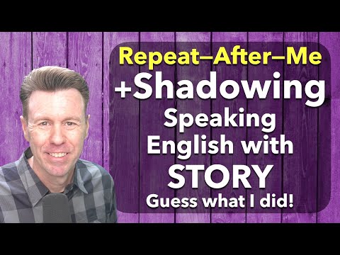 Shadowing: Repeat-After-Me | English Speaking Practice