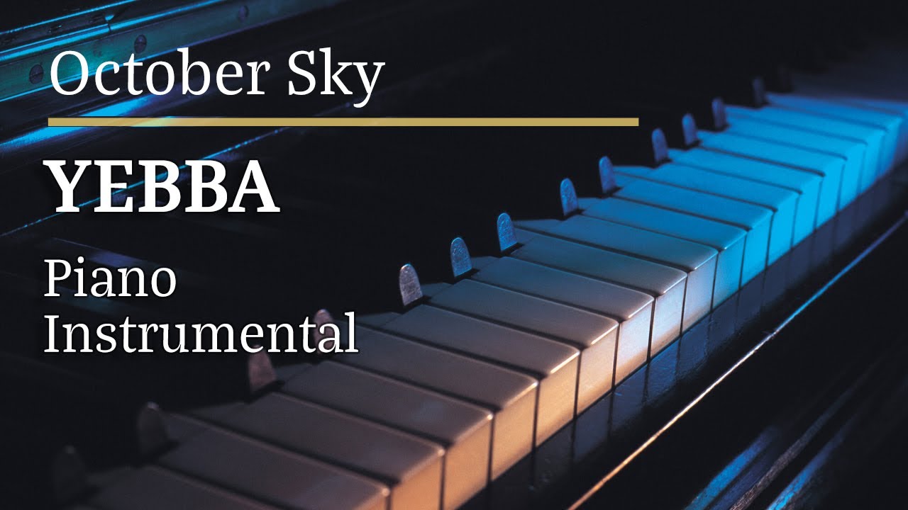 Yebba October Sky Piano Karaoke MyVersion Key D-min []