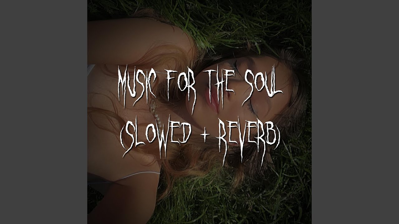 #музыкадлядуши (Slowed + Reverb) 🎶