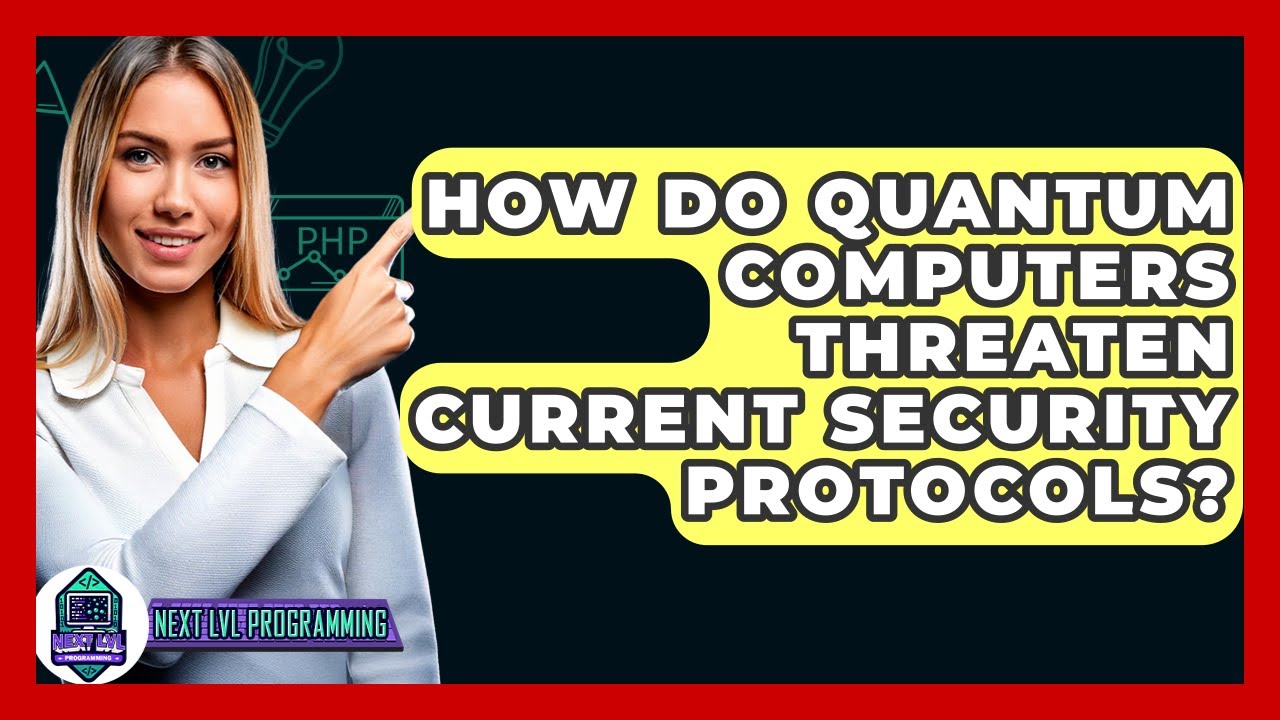 Quantum Computers: The Future Threat to Your Security 🔐
