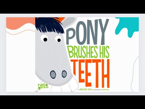 Pony Learns to Brush His Teeth 🦷