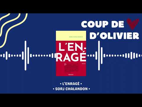 L'Enragé de Sorj Chalandon (Grasset)