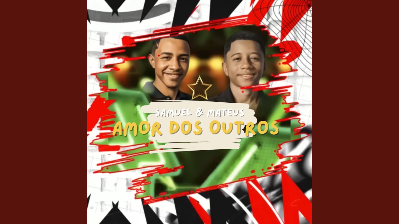 Amor Dos Outros by Samuel e Mateus (2025)