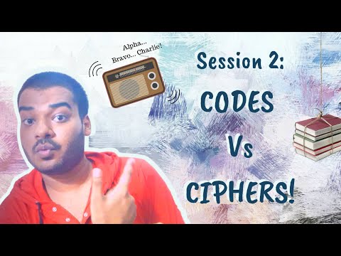 Introduction To Cryptography | Session 2: Codes Vs Ciphers