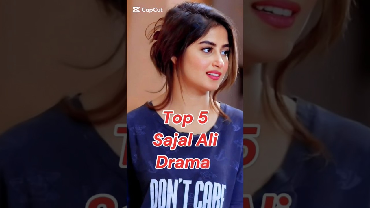 Top 5 Sajal Ali Dramas 🎬