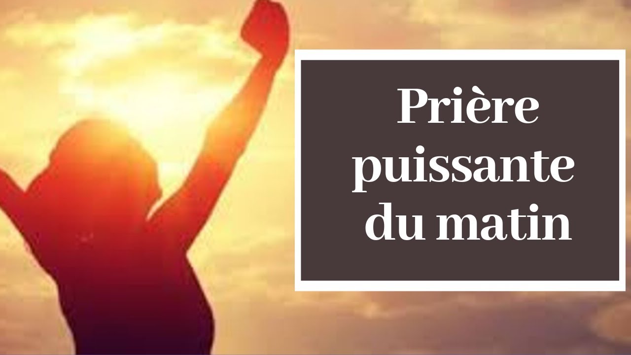 Prière du matin - Prière Catholique Chrétienne