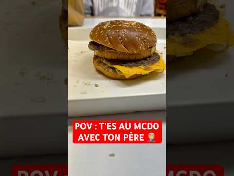 POV : T’ES AU MCDO AVEC TON PÈRE 🤦🏼‍♂️ #sœur #humour #drole #sketch #papa #blague #mcdonalds