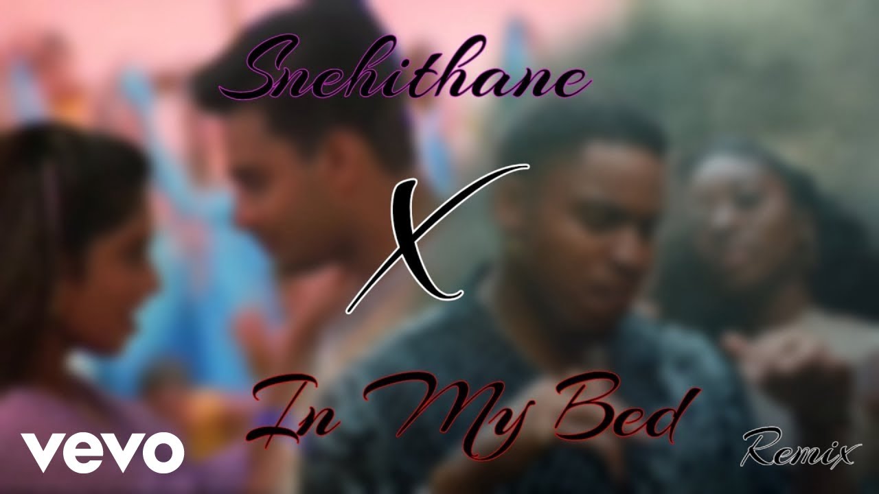 Mahin 31 - Snehithane X In My Bed (Remix) Lyrics Video 🎶