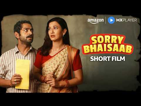 Sorry Bhaisaab - Short Film | Gauahar Khan, Sharib Hashmi | Amazon MX Player