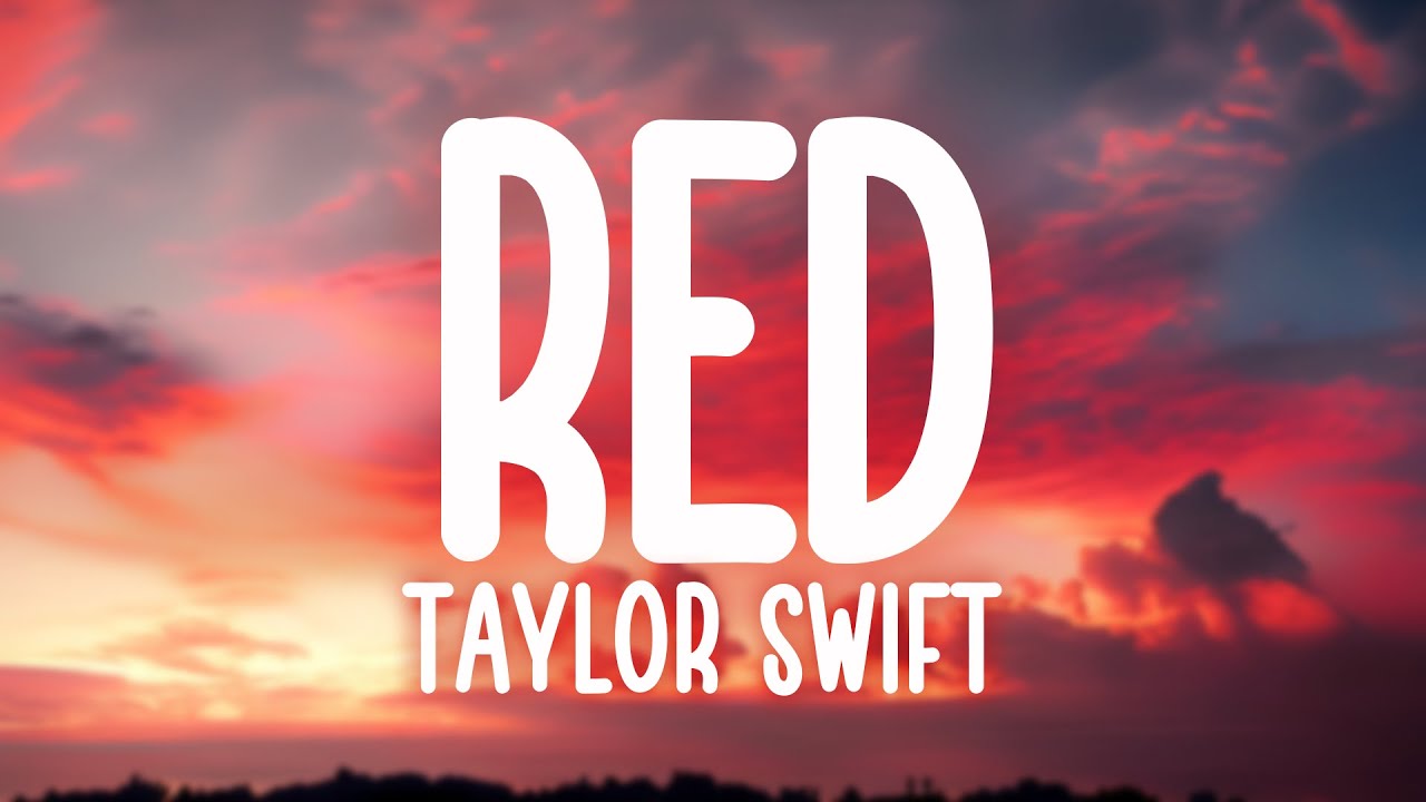 Taylor Swift - RED Lyrics 🎶 | Heartfelt Song About Lost Love