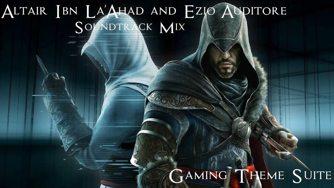 Assassin's Creed: Altair & Ezio Theme Suite 🎶