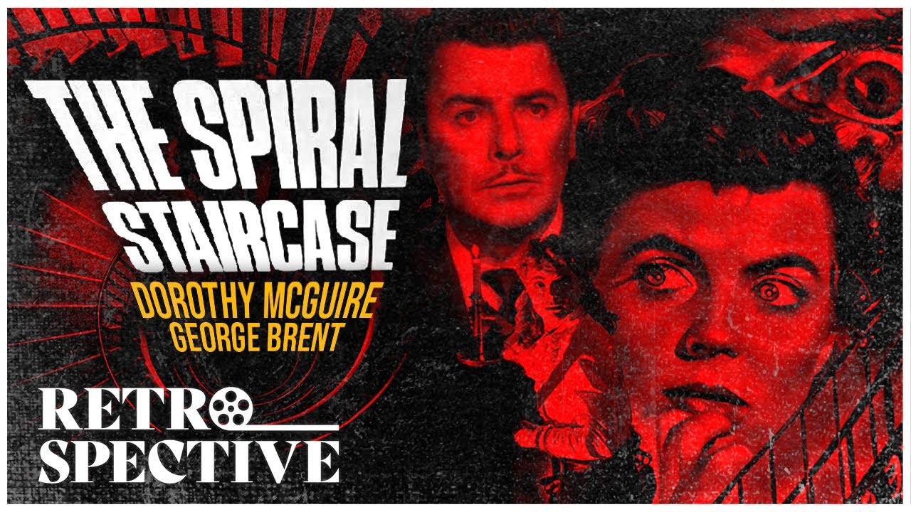 The Spiral Staircase (1946): Classic Psychological Horror