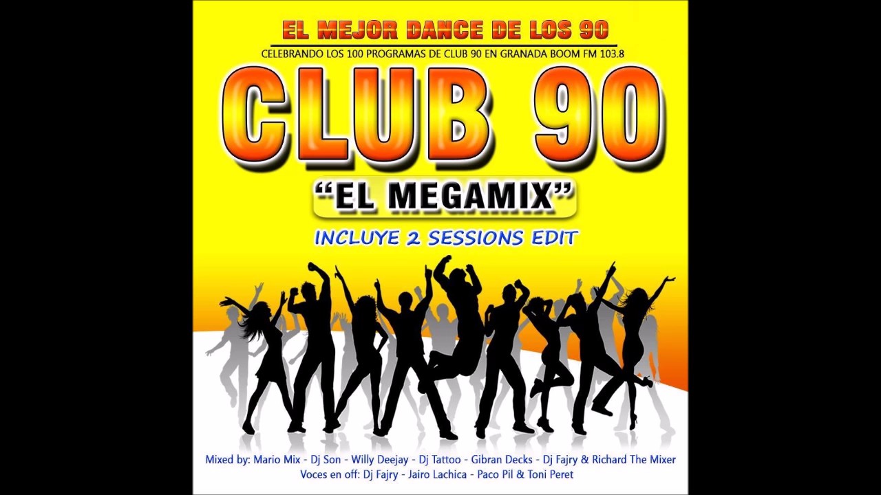 Club 90 El Megamix 🎶