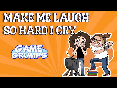 Game Grumps moments that make me laugh so hard I cry [part 2]