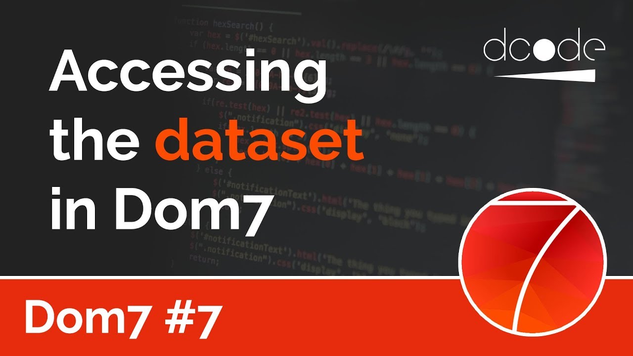 Dom7 Tutorial #7: Using dataset & data-* attributes