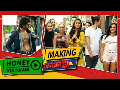 Honey Tor Tufani | Making | Bhokatta | Om | Elina | Sagnik | Eskay Movies