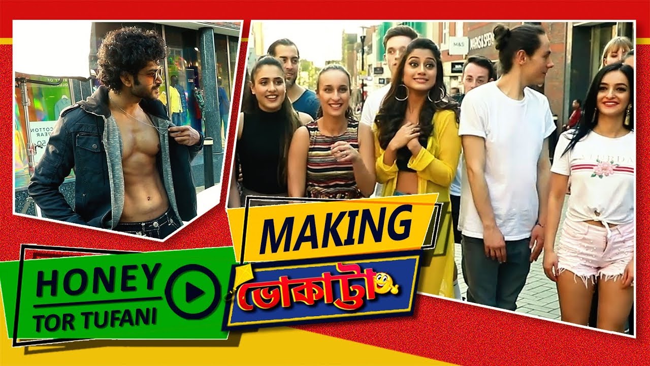 Honey Tor Tufani | Making Of | Bhokatta | Om | Elina | Sagnik | Eskay Movies