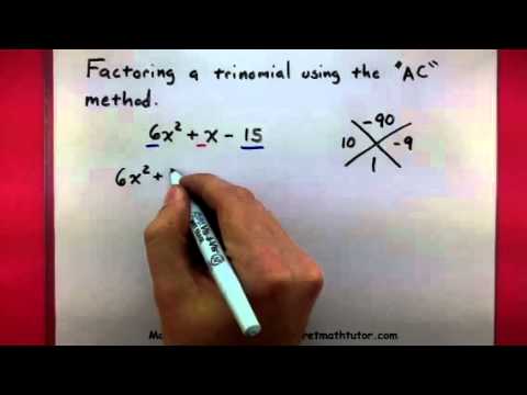 Algebra - Factor a trinomial using the AC method