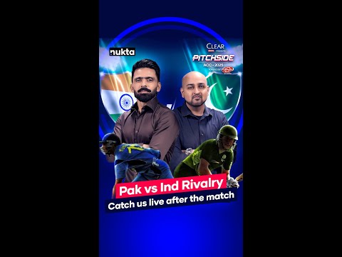 Catch Us Live on Pitchside for Pakistan vs India Post-Match Analysis | Nukta