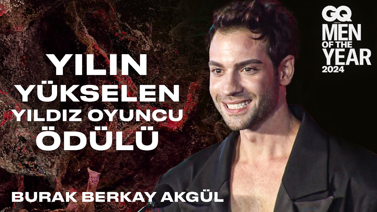 GQ Men of the Year 2024: Yılın Yükselen Yıldız Oyuncusu Burak Berkay Akgül 🌟