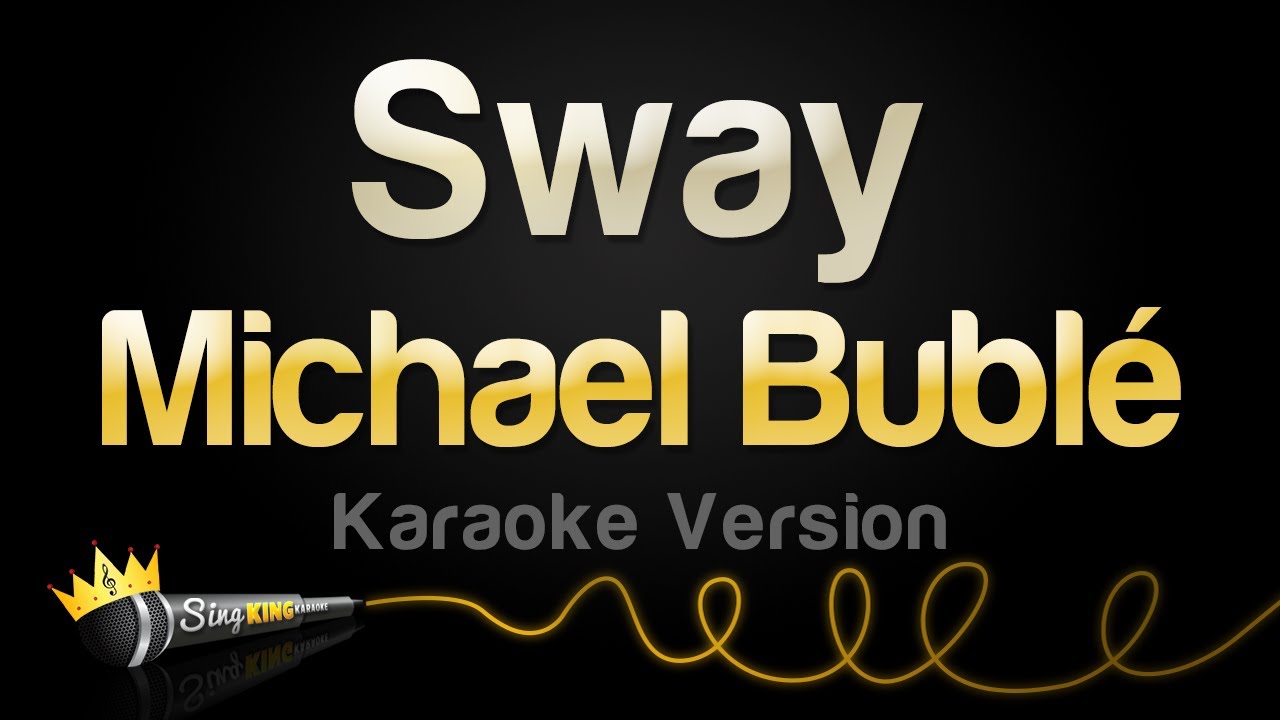 Sing Along to Michael Bublé's 'Sway' 🎤 | Free Karaoke Version
