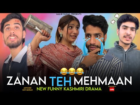 ZANAN TEH MEHMAAN 🤣🤣 FUNNY KASHMIRI DRAMA BY @maliksuhail02