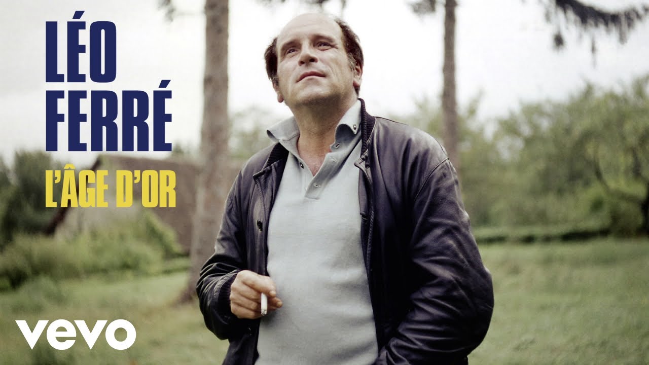 Léo Ferré - L’âge d’or (Audio Officiel) 🎶