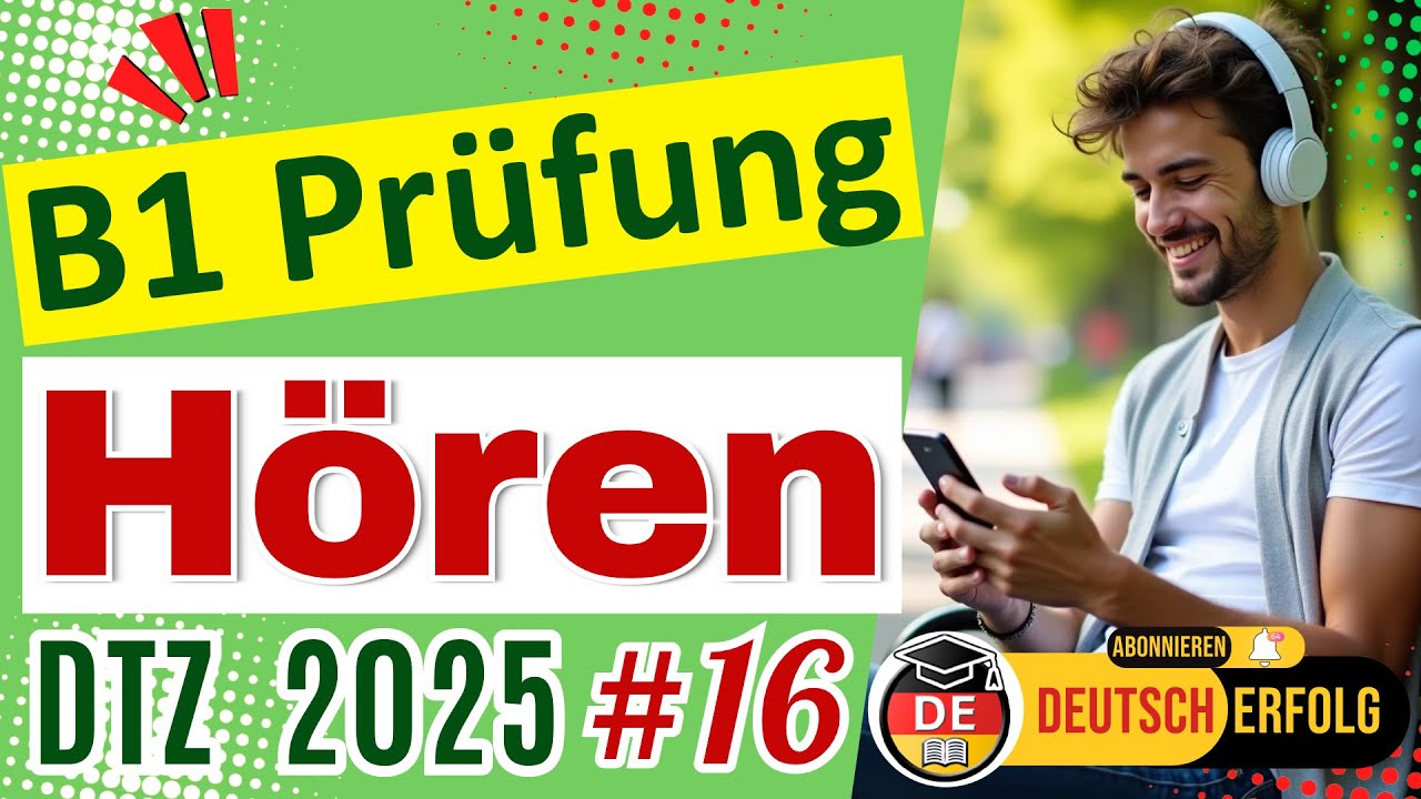 Hören B1 | DTZ-Vorbereitung 2025 Teil 1–4 mit Lösungen