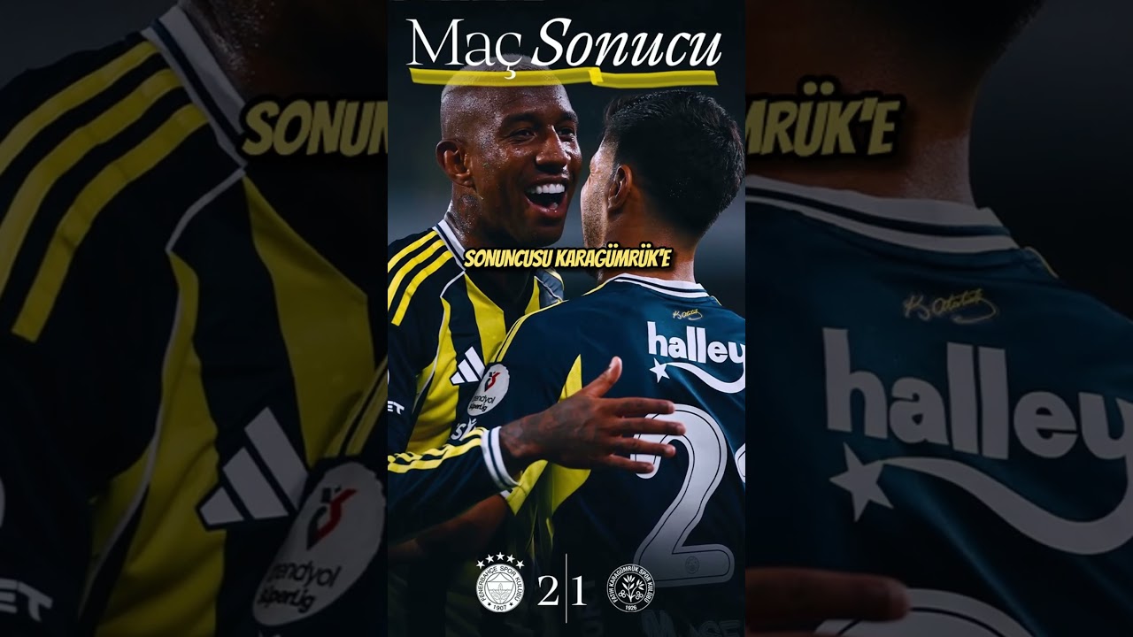 Fenerbahçe Wins 2-1 Against Karagümrük ⚽