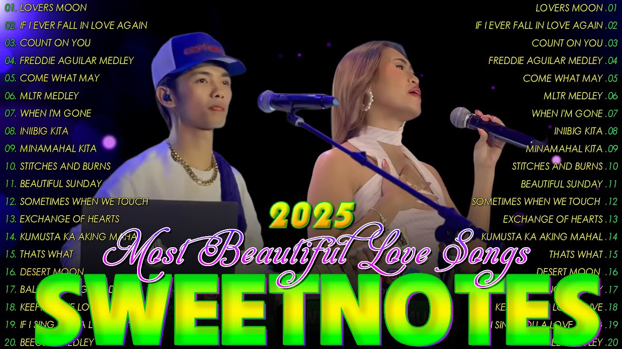 SweetNotes Nonstop 2025 💚 Romantic OPM Hits with Lyrics