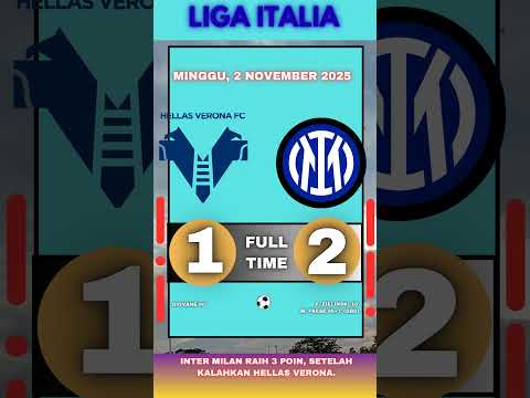 Hellas Verona (1) vs Inter Milan (2) || Hasil Liga Italia ~ Pekan ke 10 #shorts #ligaitalia #feed