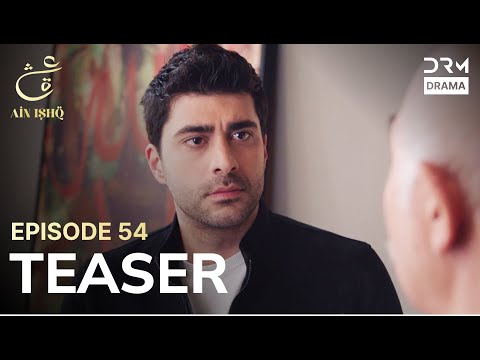 Turkish Drama In Urdu | Ain Ishq | One love | Teaser Episode 54 | UD2O