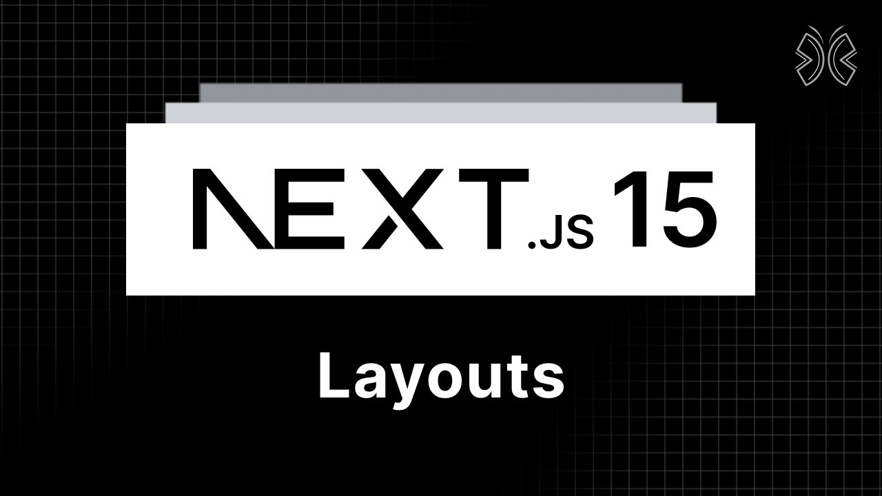 Next.js 15 Layouts Tutorial: Build Consistent UI