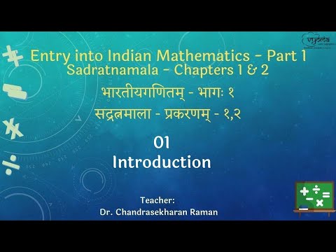 01 Intro to Indian Mathematics: Sadratnamala Part 1 π