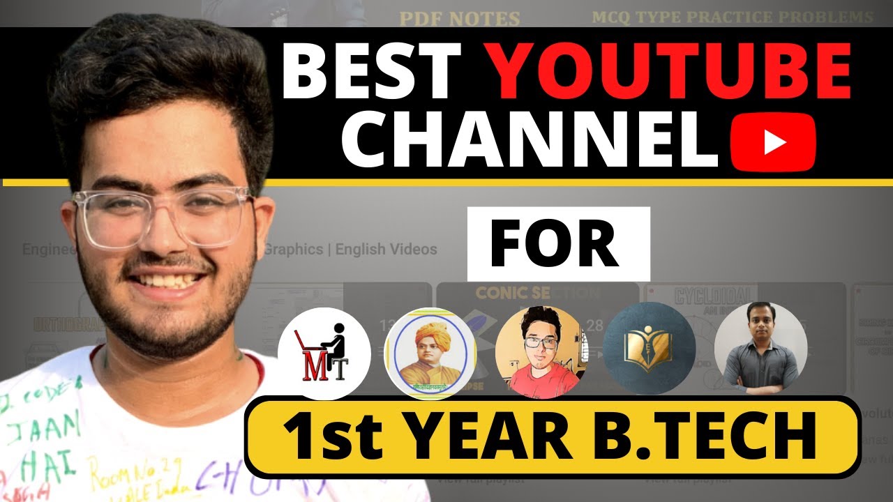 Top YouTube Channels for 1st Year B.Tech π