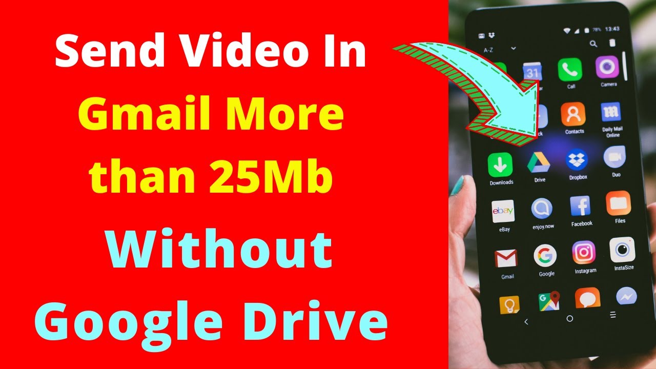 Send Videos Over 25MB in Gmail Without Google Drive π©