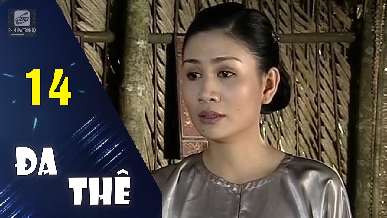 Đa Thê - Tập 14 | Phim Bộ Hấp Dẫn của HTVC 🎬