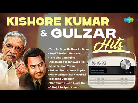 Kishore Kumar & Gulzar Hits | Tum Aa Gaye Ho Noor Aa Gaya | Aap Ki Ankhon Mein Kuch | Old Hindi Song